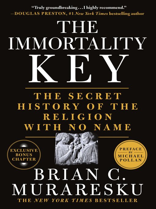 Title details for The Immortality Key by Brian C. Muraresku - Wait list